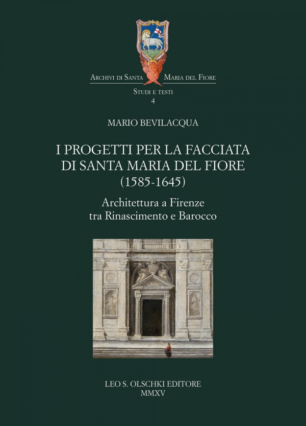 I progetti per la facciata di Santa Maria del Fiore (1585-1645)